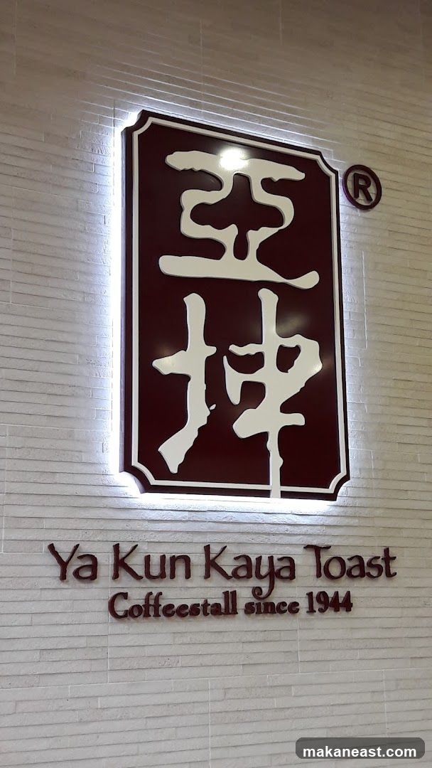 Ya Kun Kaya Toast Sign