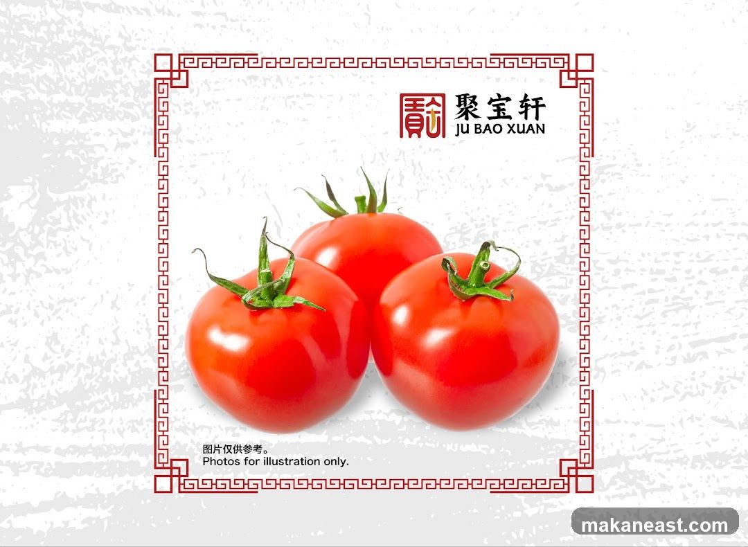Ju Bao Xuan Tomatoes