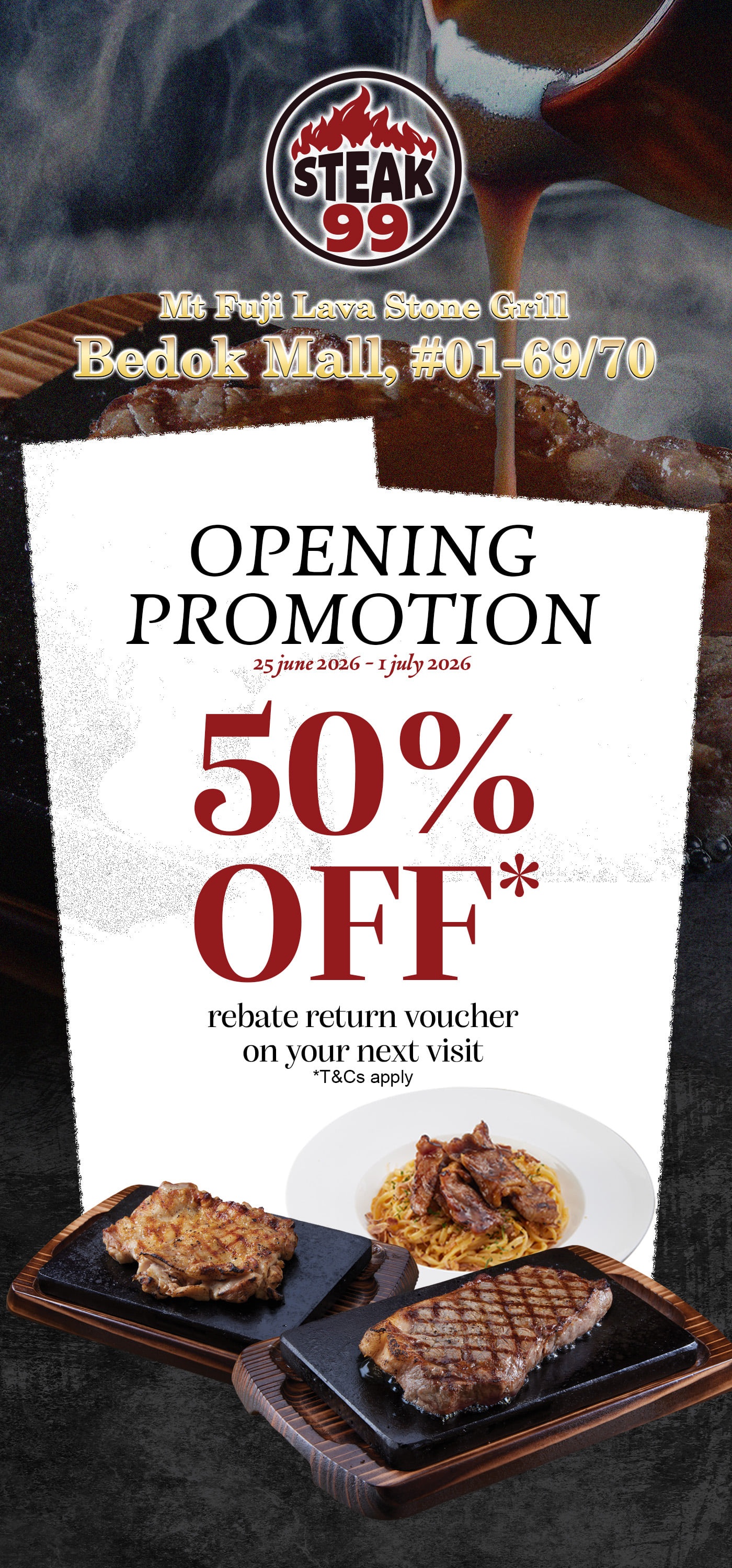 STEAK 99 Mt Fuji Lava Stone Grill Opens at Bedok Mall with 50% Off Opening Promotion